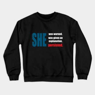 She Crewneck Sweatshirt